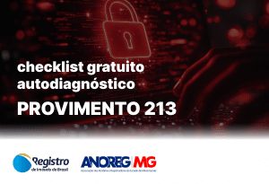 Checklist do Provimento 213: verifique se sua serventia está preparada